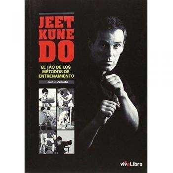 Jeet Kune Do: El Tao de los métodos de entrenamiento