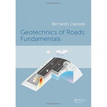 Geotechnics of Roads: Fundamentals