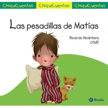 Las pesadillas de Matías - Ricardo Alcántara
