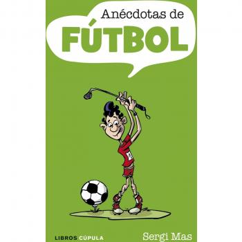 Anécdotas de fútbol