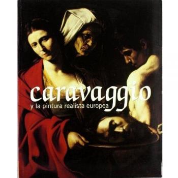 Caravaggio y la pintura realista europea. Museu Nacional d'Art de Catalunya