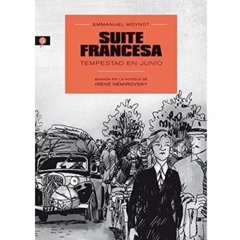SUITE FRANCESA: Tempestad en junio - Némirovsky, Irène/moynot, Emmanuel