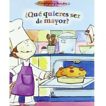 ¿Qué Quieres Ser de Mayor?