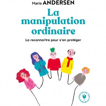 Ordinary Manipulation: Recognize and Protect Yourself