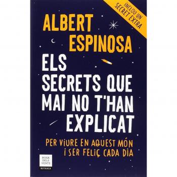 Els secrets que mai no t'han explicat - Albert Espinosa