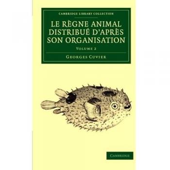 Conjunto de 4 Volúmenes del Reino Animal Distribuido según su Organización: Fundamentos de Historia Natural (Colección Biblioteca de Cambridge - Zoología)