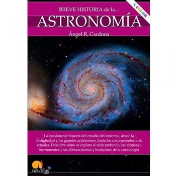 Breve Historia De la Astronomía N.E. Color - Ediciones Nowtilus