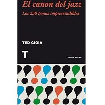 El Canon Del Jazz - Gioia Ted