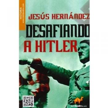 Desafiando a HItler