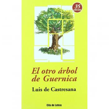 El otro árbol de Guernica - Castresana Martínez, José Luis de