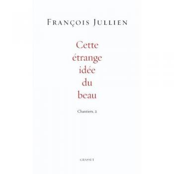 Cette étrange idée du beau