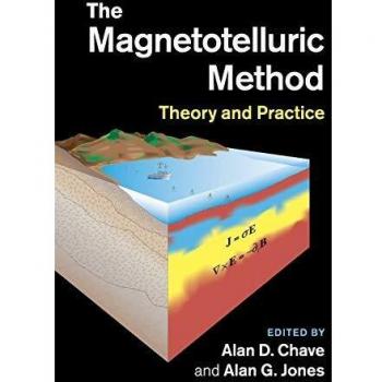 Método Magnetotelúrico: Teoría y Práctica por Alan D. Chave