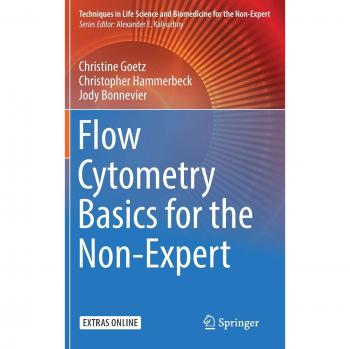 Flow Cytometry Fundamentals for Beginners: A Comprehensive Guide in Life Science and Biomedicine