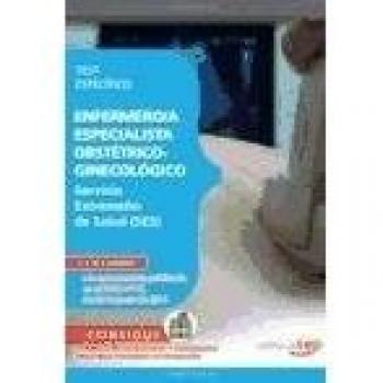 Enfermero/a Especialista Obstétrico-Ginecológico. Servicio Extremeño de Salud. Test Específico