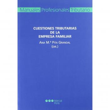 Cuestiones tributarias de la empresa familiar