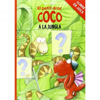 Llibre De Jocs - El Petit Drac Coco A La Jungla - Ingo Siegner