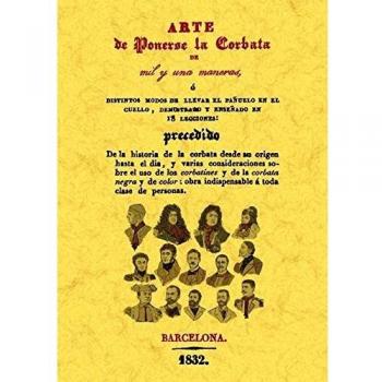 Arte de Ponerse La Corbata de Mil y Una Maneras