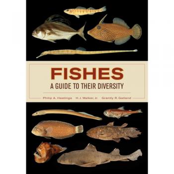 Fishes: A Guide to Their Diversity