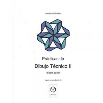PRACTICAS DE DIBUJO TECNICO II