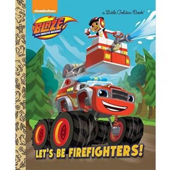 Let's Be Firefighters!