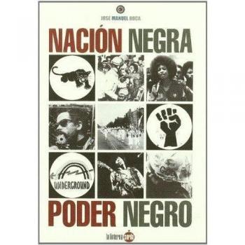 Nación Negra. Poder Negro - Roca Jose Manuel
