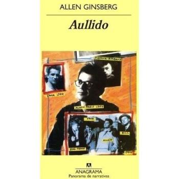 Aullido: Y otros poemas - Allen Ginsberg