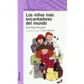 LOS NIÑOS MAS ENCANTADORES DEL MUNDO PROXIMA PARADA