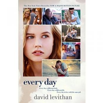 Every Day: Movie Tie-In Edition by David Levithan