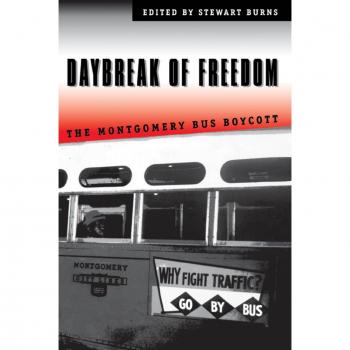 Montgomery Bus Boycott: Daybreak of Freedom Educational Resource