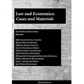 Law and Economics. Cases and Materials