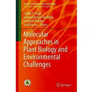 Molecular Approaches in Plant Biology and Environmental Challenges