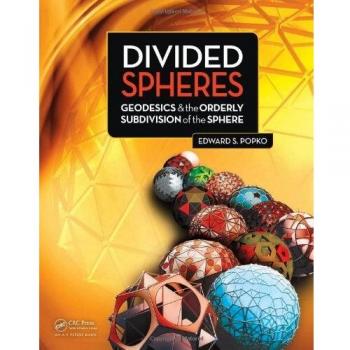 Divided Spheres: Geodesics and the Orderly Subdivision of the Sphere