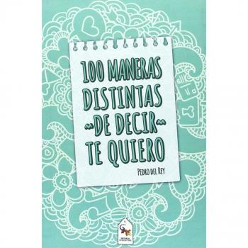 100 maneras distintas de decir te quiero