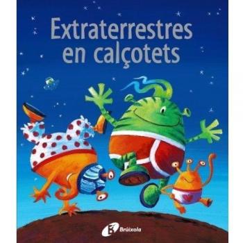 Extraterrestres en calçotets
