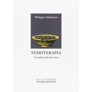 Yemoterapia. La medicina de las yemas