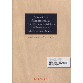 Actuaciones administrativas en el proceso en materia de prestaciones de Seguridad Social