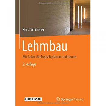 Lehmbau: Mit Lehm ökologisch planen und bauen