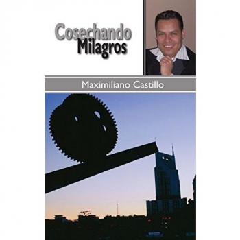 Cosechando Milagros - Edición en Tapa Blanda