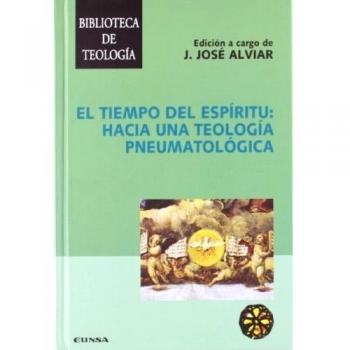 El tiempo del espíritu: hacia una teología pneumatológica