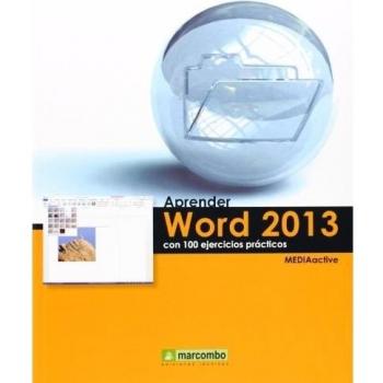 Aprender Word 2013 con 100 ejercicios prácticos