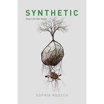 Synthetic: How Life Got Made