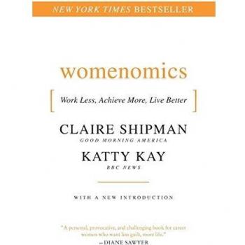 Womenomics: Work Less, Achieve More, Live Better - Book on Women's Empowerment and Work-Life Balance