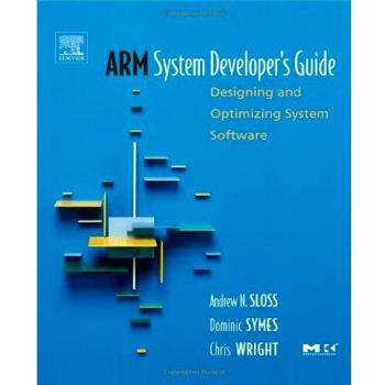 ARM System Developer's Guide: Designing and Optimizing System Software