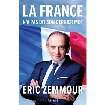 La Francia no ha dicho su última palabra - Libro de Eric Zemmour - Edición Brochada