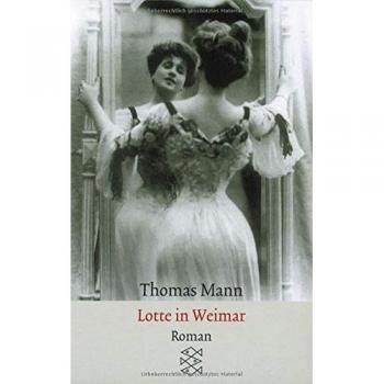 Lotte en Weimar: Novela de Thomas Mann