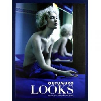 Outumuro Looks - Veinte Años Fotografiando Moda 1990-2010