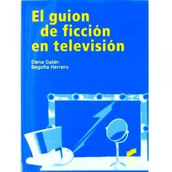 El guión de ficción en televisión