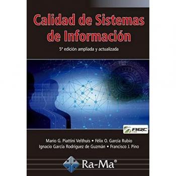 Calidad de Sistemas de Información. 5ª edición ampliada y actualizada