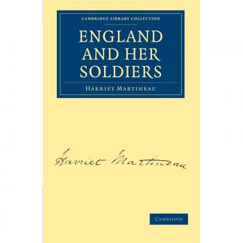 Inglaterra y sus Soldados (Colección de Biblioteca de Cambridge - Historia Británica e Irlandesa, Siglo XIX)