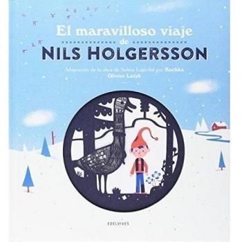 El maravilloso viaje de Nils Holgersson - Selma Lagerlöf
